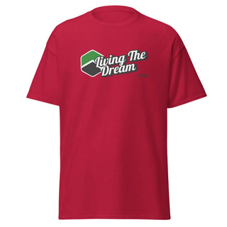Living The Dream ! Unisex classic T-Shirt