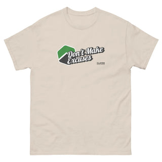 Don't make excuses - 100% Cotton - Unisex classic tee