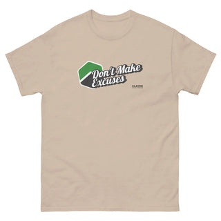 Don't make excuses - 100% Cotton - Unisex classic tee