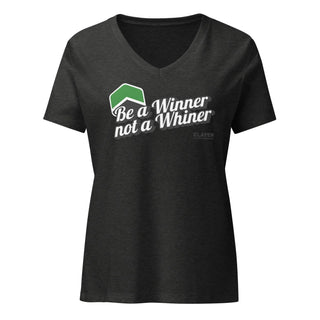 Be a winner not a whiner - Women’s relaxed v-neck t-shirt