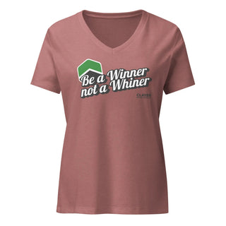 Be a winner not a whiner - Women’s relaxed v-neck t-shirt
